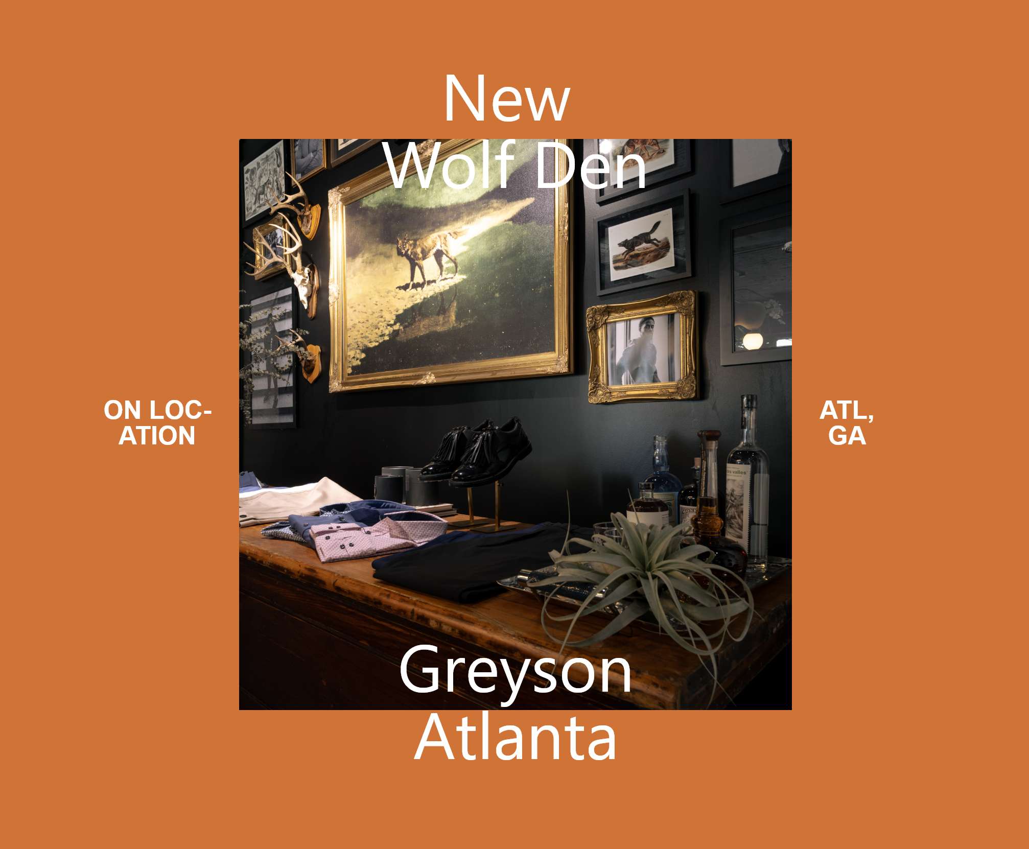 new wolf den - Greyson Atlanta